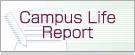 Campus life report