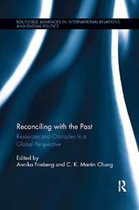 Reconciling with the Past: Resources and Obstacles in a Global Perspective