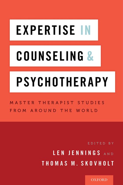 Expertise in Counseling and Psychotherapy: Master Therapist Studies from around the World