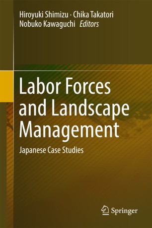 Labor Forces and Landscape Management:  Japanese Case Studies