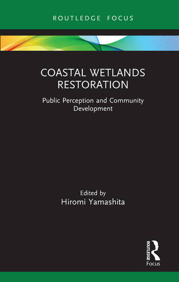 Coastal Wetlands Restoration Public Perception and Community Development