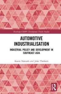 Automotive Industrialisation: Industrial Policy and Development in Southeast Asia